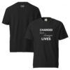Changed Lives... Changes Lives - Comfort Colors - Image 8