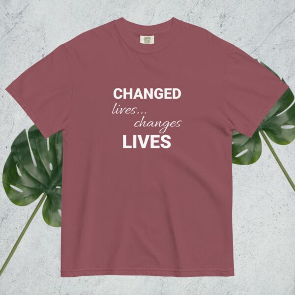 Changed Lives... Changes Lives - Comfort Colors - Image 13