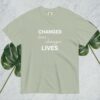 Changed Lives... Changes Lives - Comfort Colors - Image 31