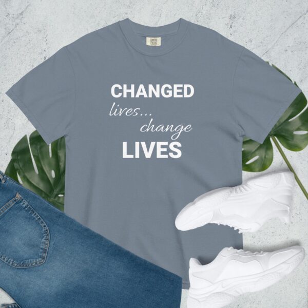 Changed Lives... Change Lives - Comfort Colors - Image 7