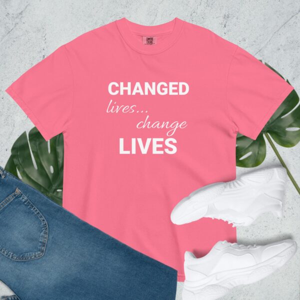Changed Lives... Change Lives - Comfort Colors - Image 19